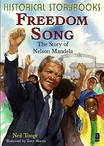 Freedom Song, the Story of Nelson Mandela
