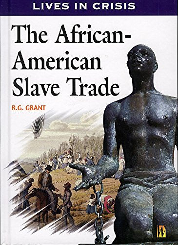 The African-American Slave Trade
