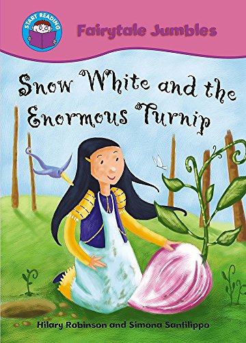 Snow White and The Enormous Turnip