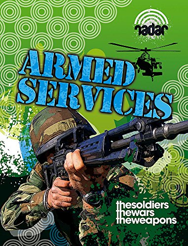 Radar: Police and Combat: Armed Services
