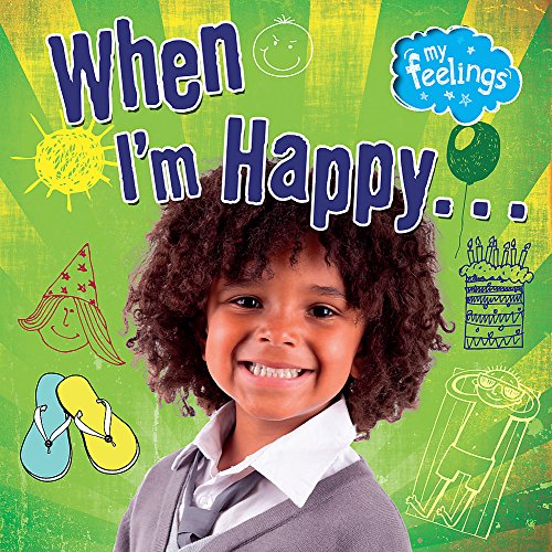 My Feelings: When I'm Happy