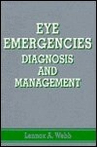 EYE EMERGENCIES:DIAG & MANAGEMENT