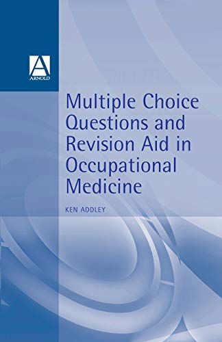MCQs and Revision Aid in Occupational Medicine