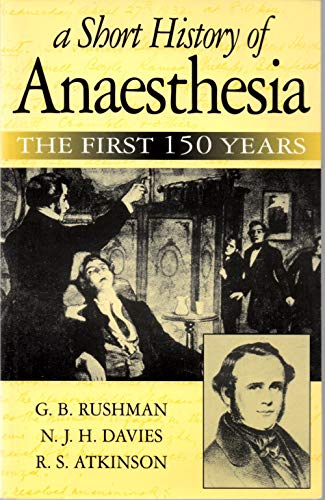 A Short History of Anaesthesia