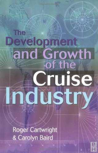The Development and Growth of the Cruise Industry