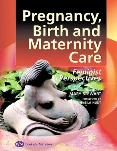 Pregnancy Birth and Maternity Care