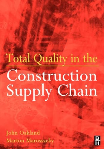 Total Quality in the Construction Supply Chain