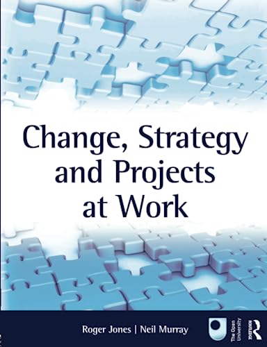 Change, Strategy and Projects at Work