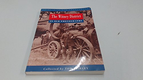 Witney District in Old Photographs