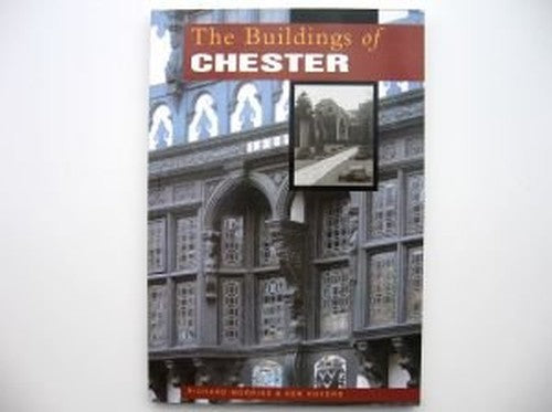 The Buildings of Chester