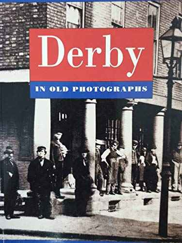 Derby in Old Photographs