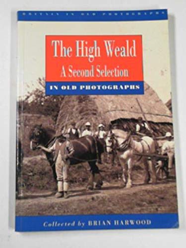 High Weald in Old Photographs