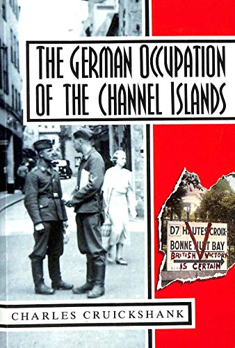 The German Occupation of the Channel Islands