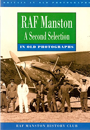 RAF Manston in Old Photographs