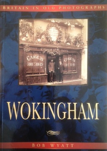 Wokingham in Old Photographs
