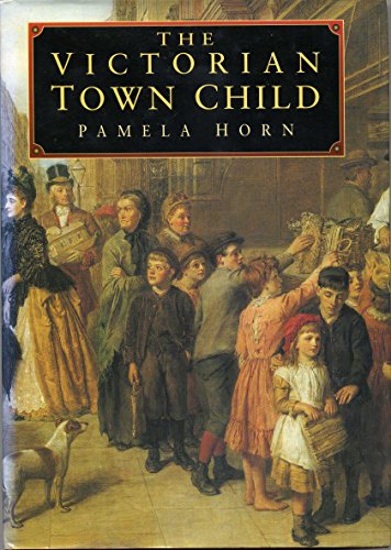 The Victorian Town Child