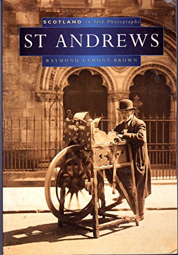 St. Andrews in Old Photographs