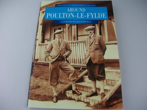 Poulton-le-Fylde in Old Photographs