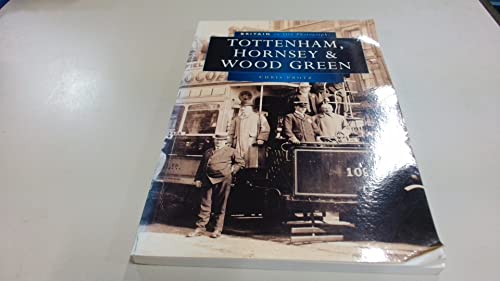 Tottenham, Hornsey and Wood Green in Old Photographs