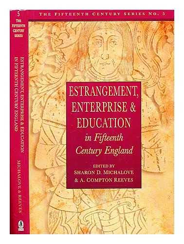 Estrangement, Enterprise and Education in Fifteenth-century England