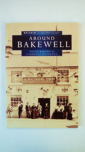 Bakewell in Old Photographs