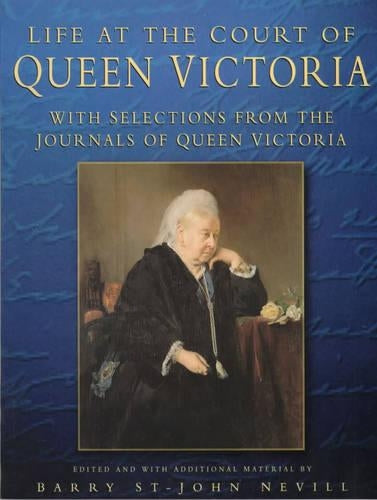 Life at the Court of Queen Victoria
