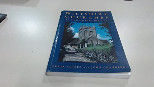 Wiltshire Churches: an Illustrated Guide