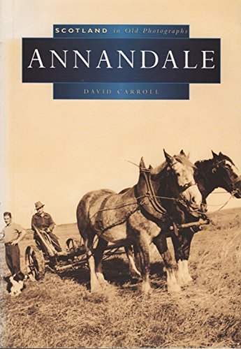 Annandale in Old Photographs