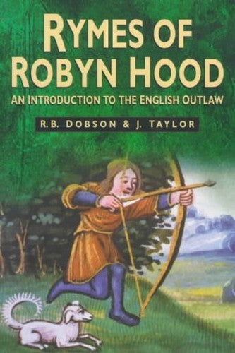 The Rymes of Robin Hood