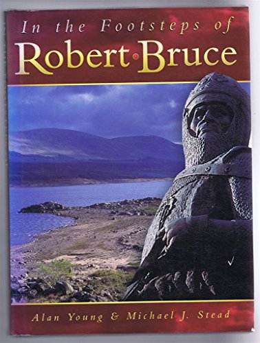 In the Footsteps of Robert Bruce