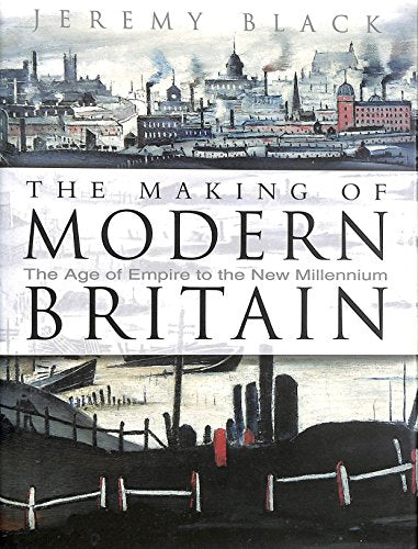 The Making of Modern Britain