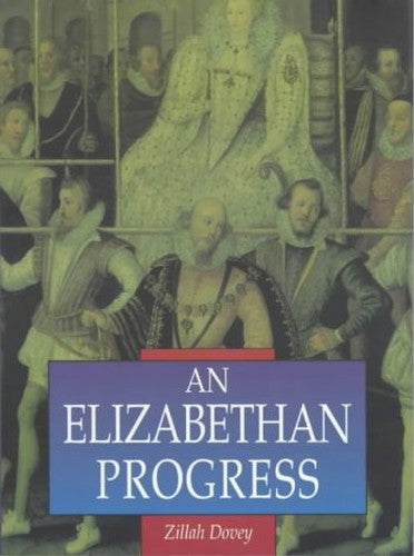 An Elizabethan Progress