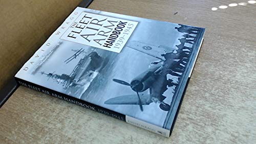 The Fleet Air Arm Handbook 1939-45