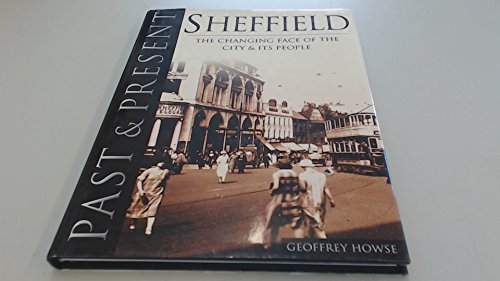 Sheffield: Past and Present