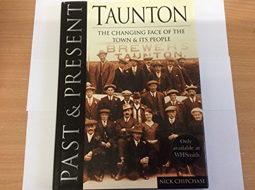 Taunton: Past and Present