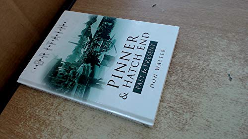 Pinner and Hatch End Past and Present