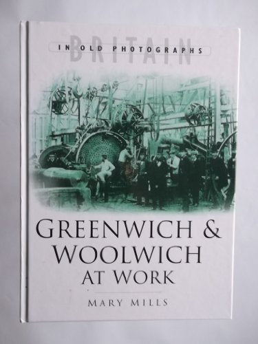 Greenwich and Woolwich at Work