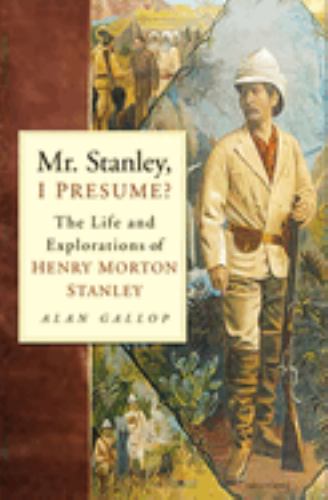 Mr. Stanley, I Presume?