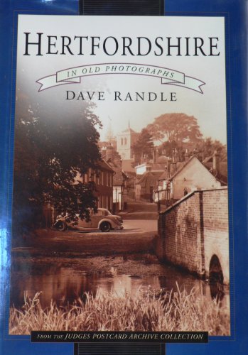 Hertfordshire in Old Photographs