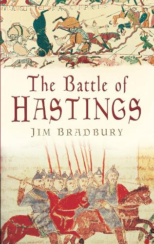 The Battle of Hastings: Classic Histories Series