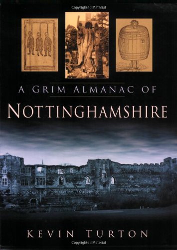 Grim Almanac of Nottinghamshire