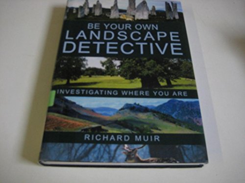 Be Your Own Landscape Detective