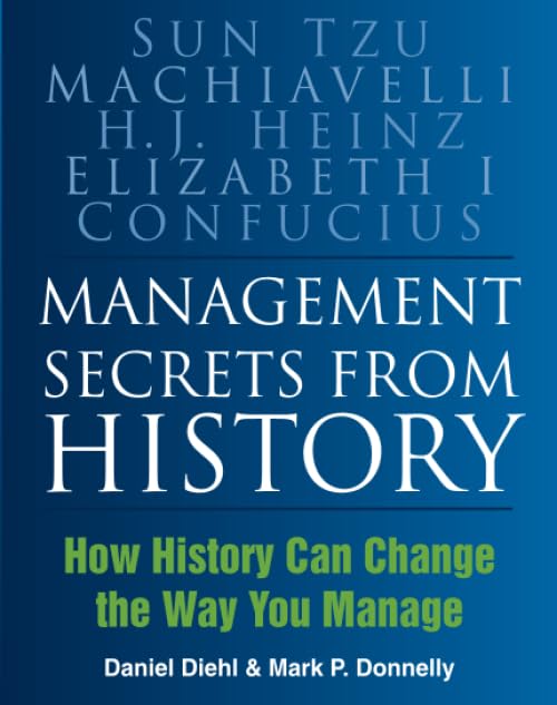 Management Secrets from History