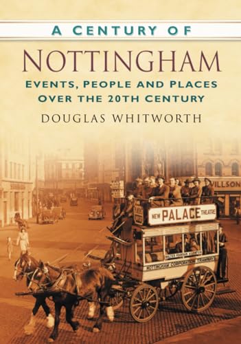 A Century of Nottingham