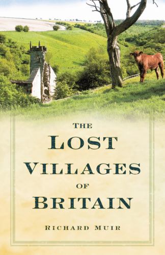 The Lost Villages of Britain