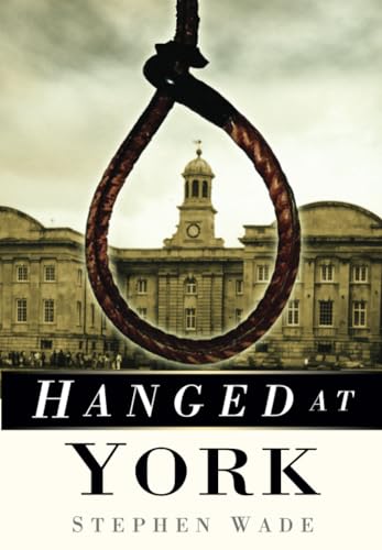 Hanged at York