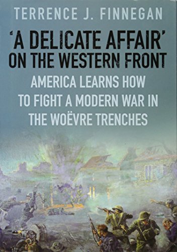 'A Delicate Affair' on the Western Front