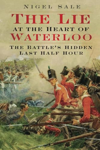 The Lie at the Heart of Waterloo