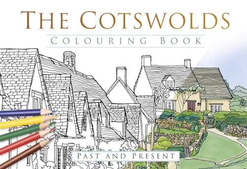 The Cotswolds Colouring Book: Past and Present