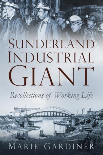 Sunderland, Industrial Giant